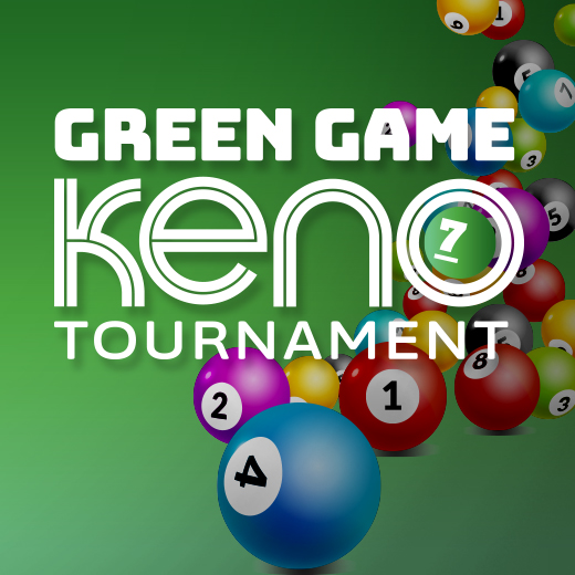 Green Game Keno Tournament