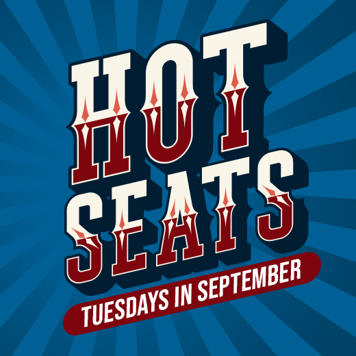 Step Right Up Hot Seats