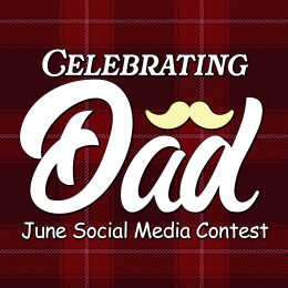 Celebrating Dad Contest